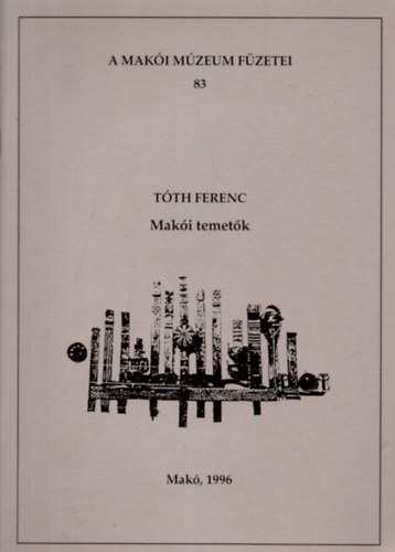 Ferenc T�th - Mak�i temet�k