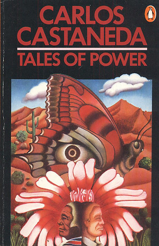 Carlos Castaneda - Tales of power