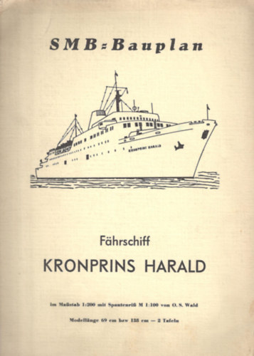 SMB-Bauplan: Fhrschiff Kronprins Harald