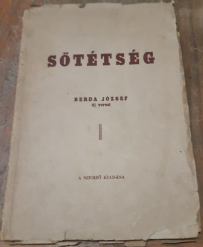 Berda Jzsef - Sttsg (1. kiads, dediklt, 1939)