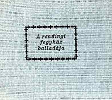 Oscar Wilde - A readingi fegyház balladája