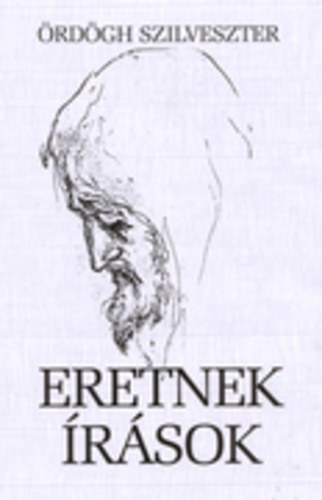 �rd�gh Szilveszter - Eretnek �r�sok