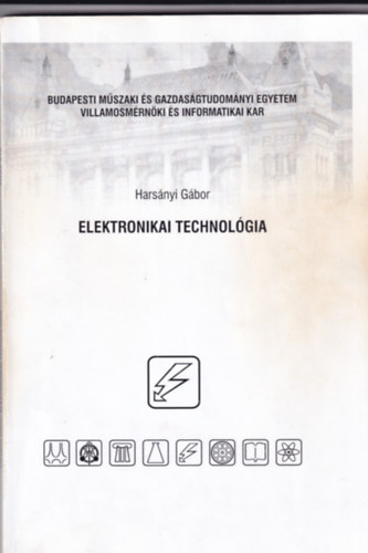 Harsányi Gábor - Elektronikai technológia