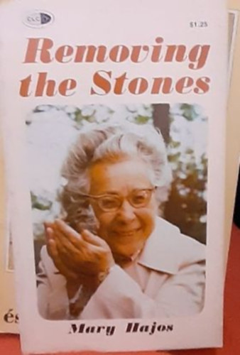 Mary Hajos - Removing the stones