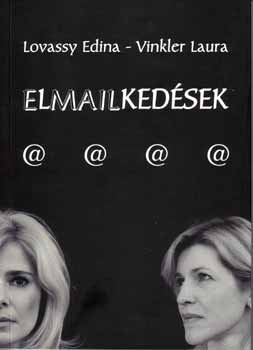 Vinkler Laura Lovassy Edina - Elmailked�sek