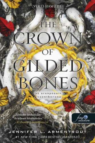 Jennifer L. Armentrout - The Crown of Gilded Bones - Az aranyozott csontkorona