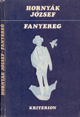 Horny�k J�zsef - Fanyereg (Novell�k)