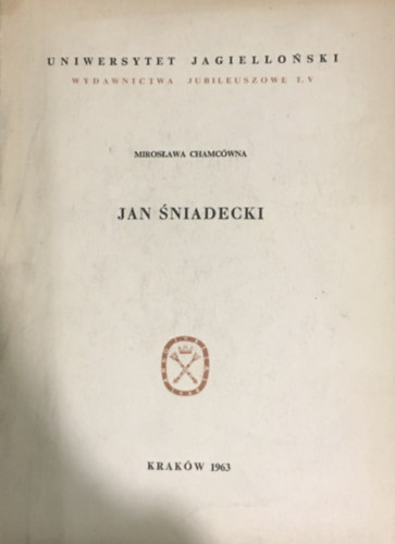 Miros�awa Chamc�wna - Jan �niadecki