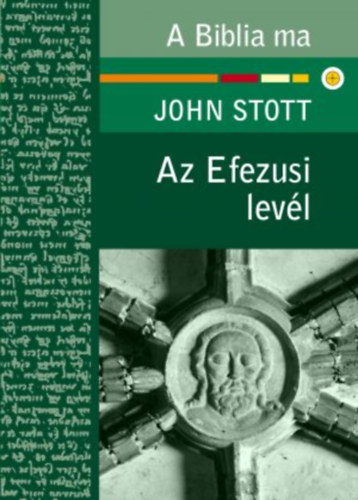 John Stott - Az Efezusi levl