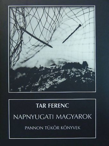 Tar Ferenc - Napnyugati magyarok