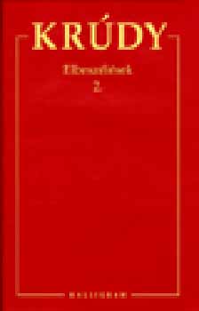 Kr�dy Gyula - Elbesz�l�sek 2.