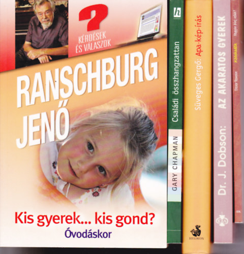 6 db könyv "gyermeknevelés" témában: Ranschburg:Kis gyerek... kis gond? + Akaratos gyerek + Süveges Gergő:Apa-kép-írás (DEDIKÁLT) + Kötekedők + Családi összhangzattan + Mit tegyünk, ha...