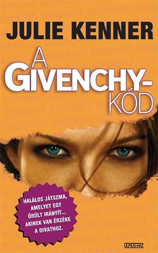 Julie Kenner - A Givenchy-kd