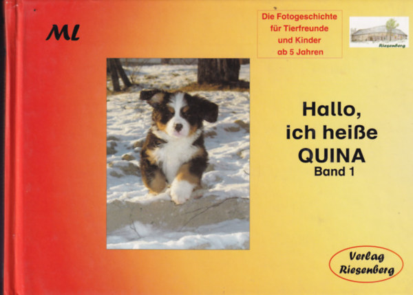 Hallo, ich heiße Quina - Band 1