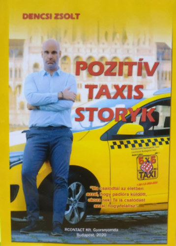 Dencsi Zsolt - Pozitv taxis storyk