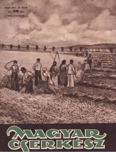 Magyar Cserk�sz XXIII. �vf. 20 sz�m 1942 j�lius 15.