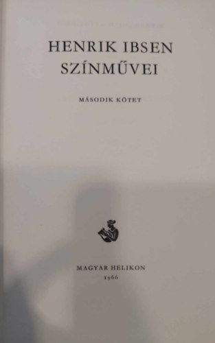 H. Ibsen - Henrik Ibsen színművei II.