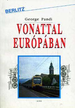 George Pandi - Vonattal Európában