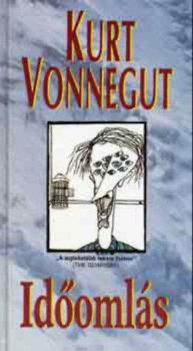 Kurt Vonnegut - Időomlás
