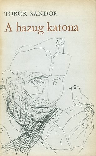 T�r�k S�ndor - A hazug katona