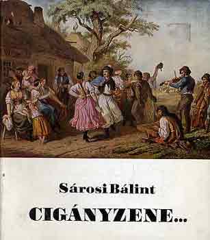 S�rosi B�lint - Cig�nyzene...