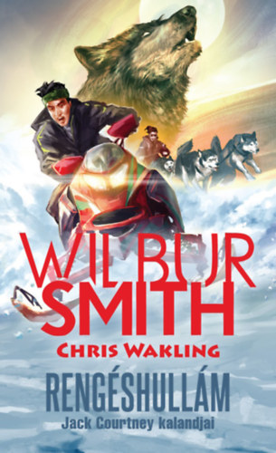 Chris Wakling Wilbur Smith - Rengéshullám