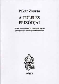 Pekr Zsuzsa - A tlls epizdjai