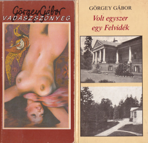 Grgey Gbor - 2 db Grgey Gbor knyv (egytt): Vadszsznyeg, Volt egyszer egy Felvidk