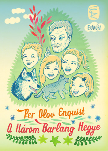 Per Olov Enquist - A H�rom Barlang Hegye