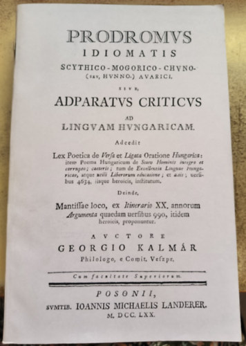 Georgio Klm�r - Prodromvs Idiomatis Scythico - Mogorico - Chvno - (sev, HVNNO) Avarici. Sive, Adparatvs Criticvs ad Lingvam Hvngaricam.