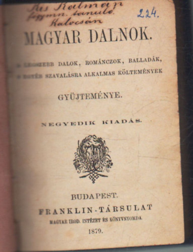 Magyar dalnok. - A legszebb dalok, rom�nczok, ballad�k, s egy�b szaval�sra alkalmsa k�ltem�nyek gy�jtem�nye.