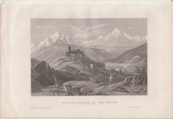 Schloss Kurburg mit dem Ortles (in Tyrol) (Churburg (Castel Coira), Vinschgau, Tirol, Olaszorszg, Eurpa) (16x23,5 cm mret eredeti aclmetszet, 1856-bl)