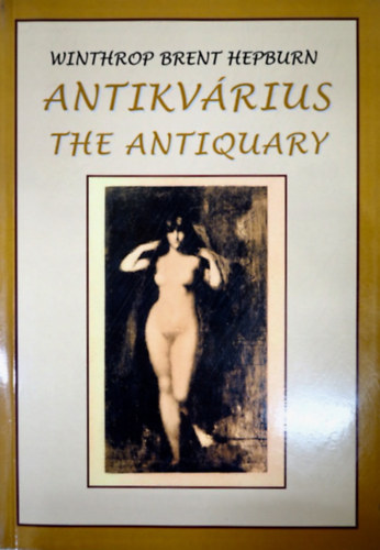 Winthrop Brent Hepburn - Antikvrius - The Antiquary