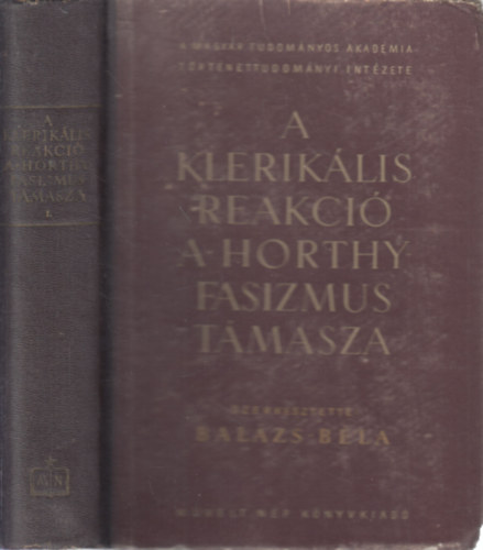 A kleriklis reakci a Horthy-fasizmus tmasza - I.(1919-1930)