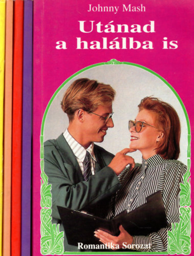 Salina Svenderson, Maria Hammer Cynthia Parker - 5 db Romantika sorozat k�nyv ( Ut�nad a hal�lba is +Feles�get keresek + J� reggelt, Napsug�r +Esk�v� Lausanne-ban +Gy�trelmes szerelem )