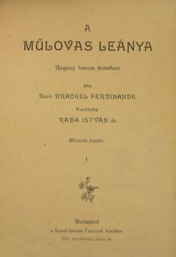 Br Brackel Ferdinande - A mlovas lenya I-III.