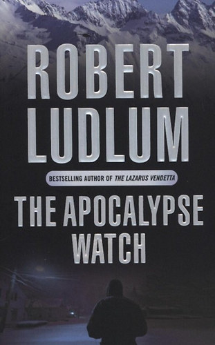 Robert Ludlum - The Apocalypse Watch