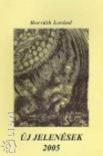 Horv�th Lor�nd - �j jelen�sek - A v�gtelen panor�mikus szeml�lete