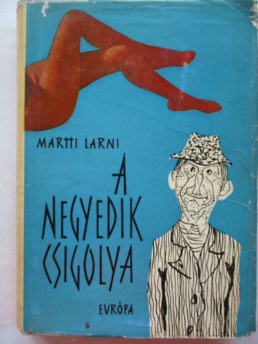 Martti Larni - A negyedik csigolya