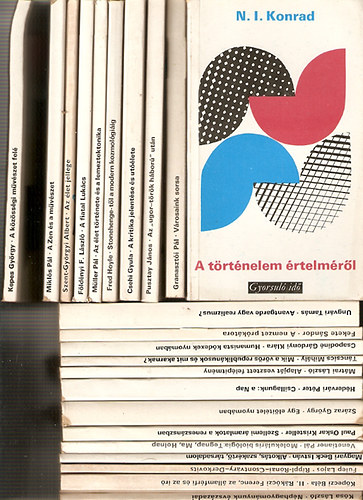 54 db k�nyv a Gyorsul� id� sorozatb�l: Az a bizonyos harminc�t sz�zal�k, A fasizmus k�rd�s�hez, A nyelv�sz sz�ra b�rja a nyelvet, Term�szetes �s mesters�ges �rtelem, J�zsef Attila- essz� �s vallom�s, Tolsztoj �s a realizmus fejl