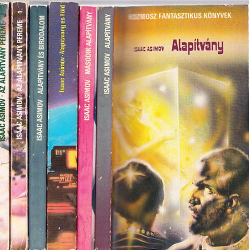 Isaac Asimov - 5 db. Asimov m� 6 k�tetben: Alap�tv�ny + M�sodik Alap�tv�ny + Alap�tv�ny �s F�ld + Alap�tv�ny �s Birodalom + Az Alap�tv�ny pereme 1-2.