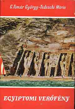 G. T�m�r Gy�rgy-Tedeschi M�ria - Egyiptomi ver�f�ny