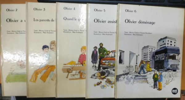 Thomas Danielsson, Mats Andersson  Monica Gydal (illus.) - 5 db Olivier mese: 2.-6. : Olivier a un petit frre + Les parents de Nathalie se sparent + Quand le grand-pre d'Olivier meurt + Olivier assiste  un accident + Olivier dmnage