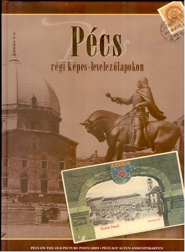 Radn�ti Ilona - P�cs r�gi k�pes levelez�lapokon