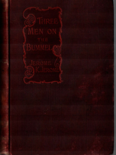 J. K Jerome - Three Men on the Bummel. - Hrom enber egy csnakban. (kpes kiads)