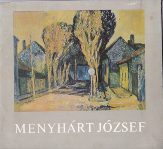 Menyh�rt J�zsef sz�let�s�nek 75. �vfordul�j�ra