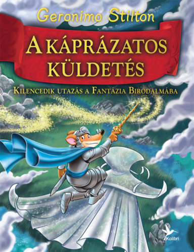 Geronimo Stilton - A k�pr�zatos k�ldet�s