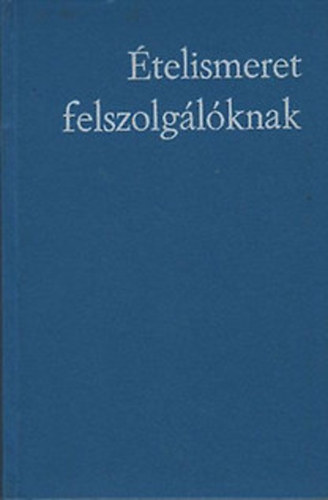 Venesz Jzsef - telismeret felszolglknak