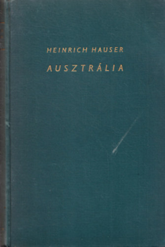 Heinrich Hauser - Ausztrália