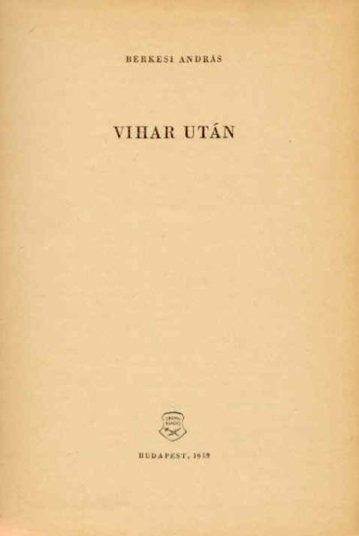 Berkesi Andr�s - Vihar ut�n